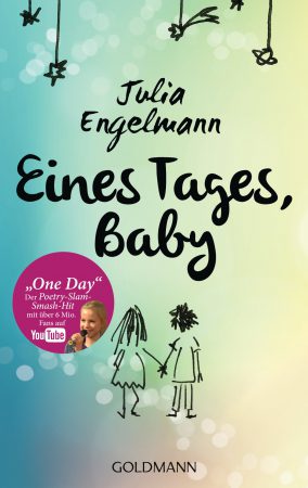 Eines Tages Baby von Julia Engelmann