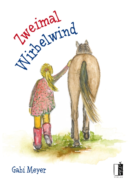 Zweimal Wirbelwind – Gabi Meyer Zweimal Wirbelwind – Gabi Meyer