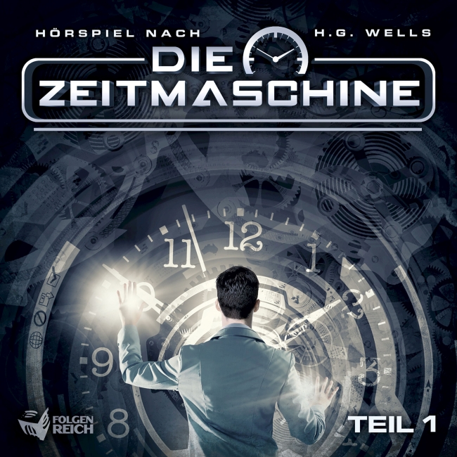 Die Zeitmaschine – H.G. Wells, Hörspiel