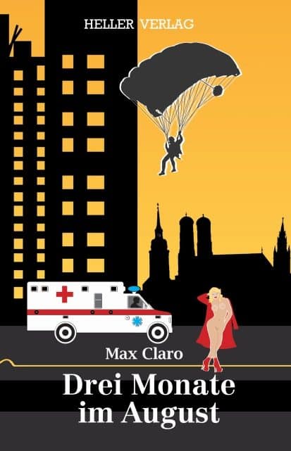 Drei Monate im August – Max Claro Drei Monate im August – Max Claro