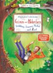 [Rezension] Grimm und Möhrchen – Frühling, Sommer, Herbst und Zesel – Stephanie Schneider & Stefanie Scharnberg