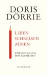 [Interview] Leben, schreiben, atmen mit Doris Dörrie