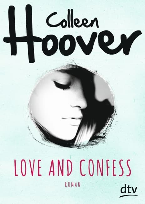 [Rezension] Love and Confess – Coollen Hoover 2