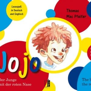 [Rezension] Jojo der Junge mit der roten Nase – Thomas Mac Pfeifer