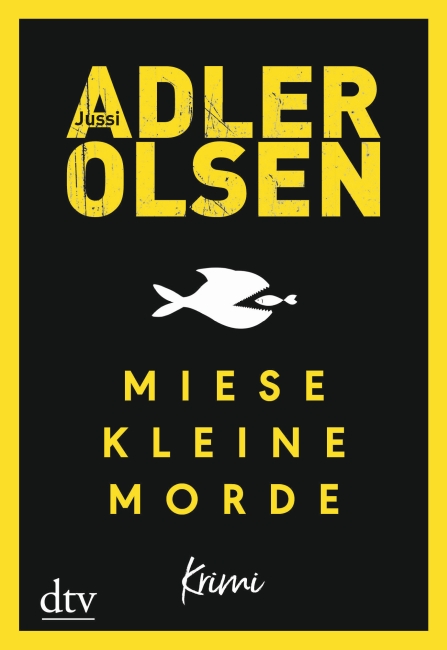Miese kleine Morde – Jussi Adler-Olsen