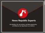 [Information] Mehr Reichweite und Einnahmen für Journalisten, Blogger und Influencer:  Das News Republic Experts Program