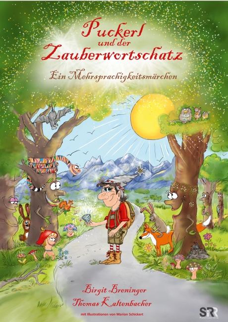 Puckerl und der Zauberwortschatz: Ein Mehrsprachigkeitsmärchen – Birgit Breninger & Thomas Kaltenbacher