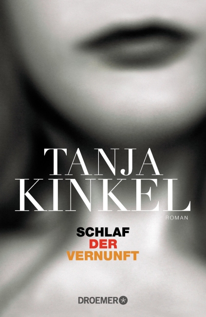 Das Interview mit Tanja Kinkel über das Buch “Schlaf der Vernunft”