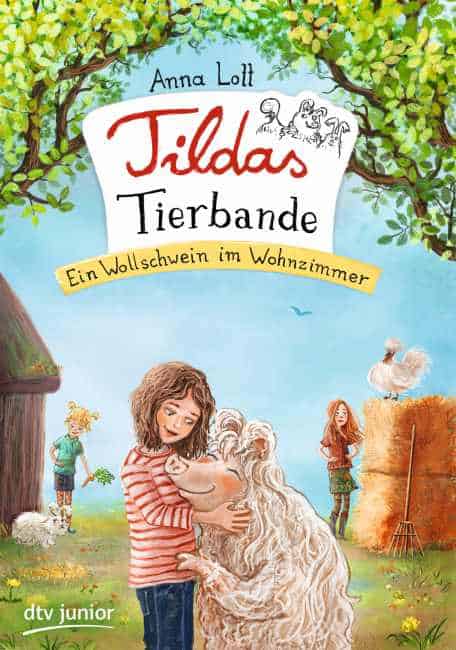 Tildas Tierbande – Ein Wollschwein im Wohnzimmer – Anna Lott Tildas Tierbande – Ein Wollschwein im Wohnzimmer – Anna Lott