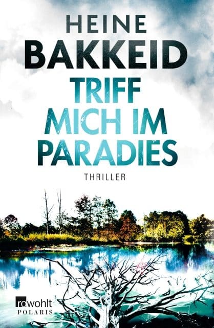 Triff mich im Paradies – Heine Bakkeid
