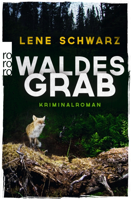 [Rezension] Waldesgrab – Lene Schwarz 2