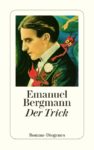 [Rezension] Der Trick – Emanuel Bergmann