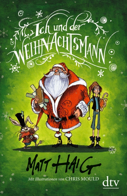 Ich und der Weihnachtsmann – Matt Haig Ich und der Weihnachtsmann – Matt Haig