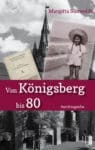 [Podcast & Video] Autorenlesung: Margitta Sünwoldt - Von Königsberg bis 80